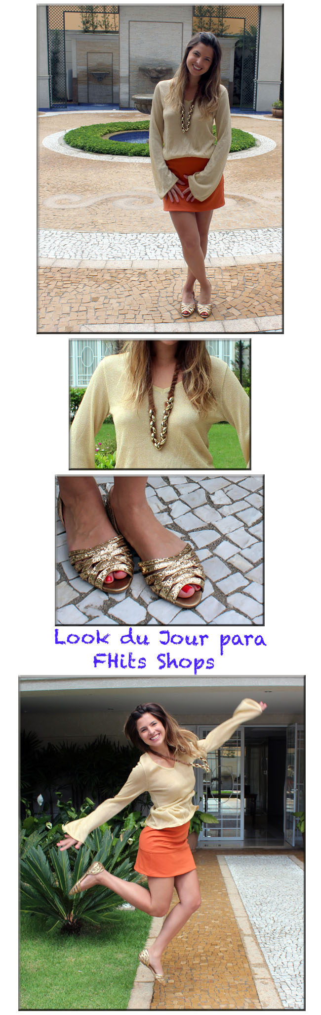 fhits shops, fhits, look pati mattos, foto salto, look do dia, look gold, luiza barcelos, rasteirinha, sandália dourada, sandalias luiza barcelos