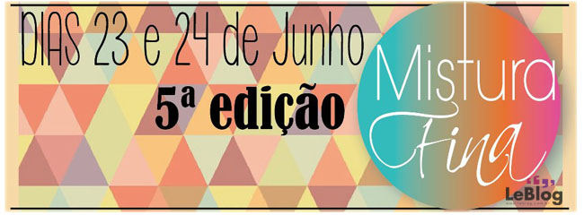 mistura mistura fina, evento, final de semana, dica de sao paulo